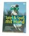 Spiel & Spaß mit Hund